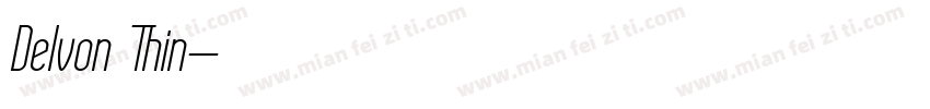Delvon Thin字体转换